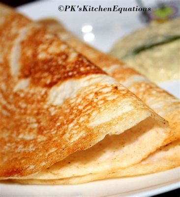  도사(Dosa) - 달콤함과 짭짤함이 조화롭게 어우러지는 남부 인도의 크립 팬케이크!